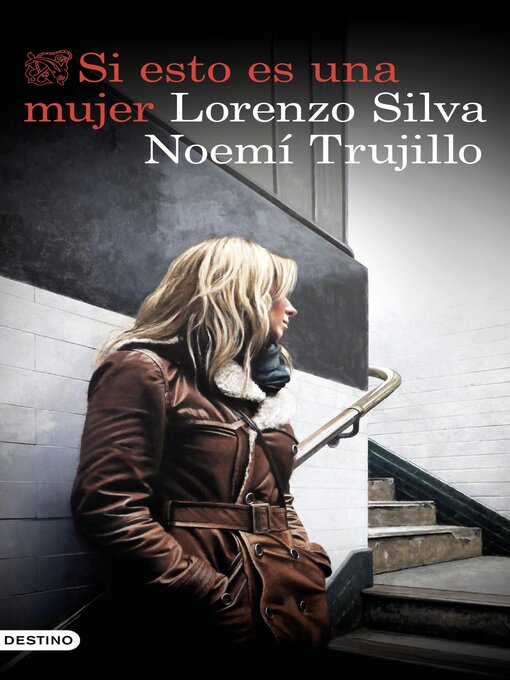 Title details for Si esto es una mujer by Lorenzo Silva - Wait list